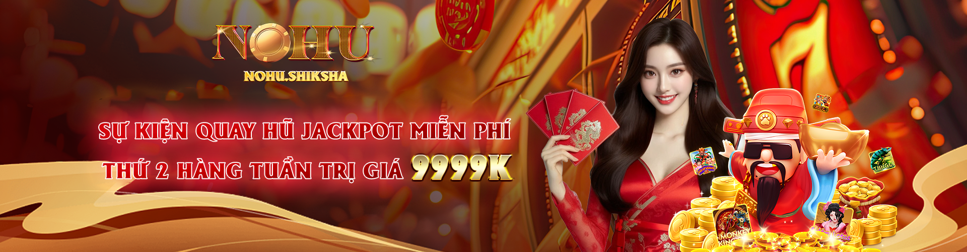 Trang chủ 28 banner nohu